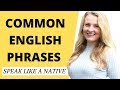 30 Common English Phrases -  Advanced English Expressions to Speak English Like a Native!