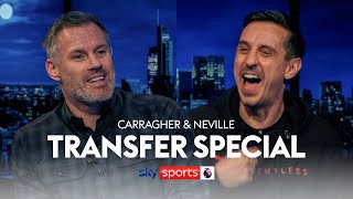 Carragher and Neville's ULTIMATE Transfer Special 📝