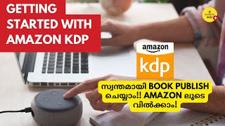 Amazon KDP India: How to Get Started | Pros and Cons | Beginner's Guide Malayalam