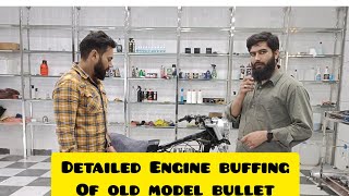 Detailed Engine buffing of old model bullet @Arafatdetailinghub