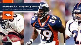 Reliving 1998 & Denver's quest for back-to-back Super Bowls | Reflections of a Championship Season