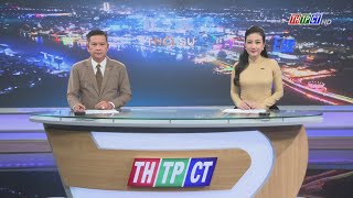 Thời sự THTPCT tối 12/1/2025 | Cần Thơ TV