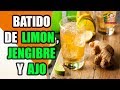 BATIDO DE LIMON, JENGIBRE Y AJO