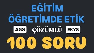 EĞİTİM ÖĞRETİMDE ETİK \