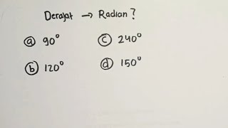 CARA MENGUBAH DERAJAT KE RADIAN - GAMPANG!!!