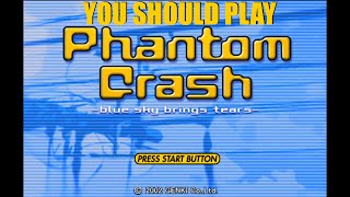 You Should Play Phantom Crash