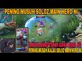 SOLOZ BANTAI MINSITTHAR GUNA HERO NI ? PENING MUSUH KALAU SOLOZ DAH MAIN HERO NI !