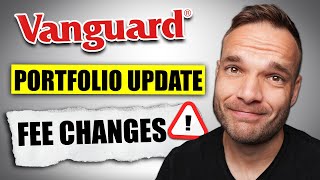 Vanguard Portfolio Update - Big Fee Changes - December 2024