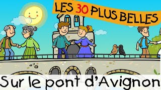Sur le pont d'Avignon || Chansons pour enfants