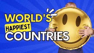 World's Happiest Countries