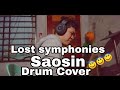 Lost Symphonies- saosin (Drum Cover