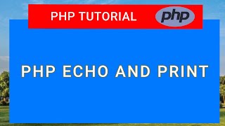 #5 PHP Tutorial For Beginners | PHP echo and print