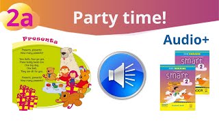 Аудіо до 2a Unit 2 Party time! Smart junior 2