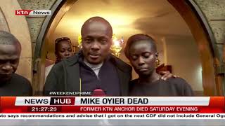 Former KTN anchor Mike Oyier dies after suffering a stroke