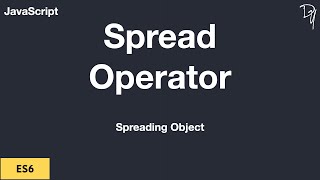 ES6 Spread Operator - Object #05