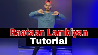 TUTORIAL - Raatan Lambiyan | Learn Easy Dance step| Raj Ladla