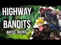 Battle Tactics of Highway Bandits