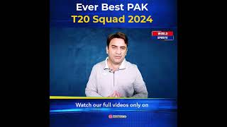 Ever best Pakistan T20 Squad 2024  #cricket