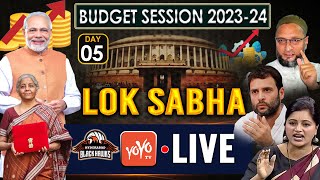 Lok Sabha LIVE | Lok Sabha Budget Session 2023 LIVE | Parliament LIVE | PM Modi | 6-2-2023 | YOYO TV