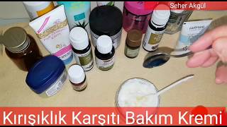 GENCLİK VEREN KIRIŞIKLIK  KARŞITI  KREM tARİFİ/EV YAPIMI