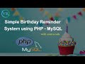 Simple Birthday Reminder System using PHP MySQL