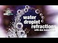 Water Droplet Refractions with Don Komarechka