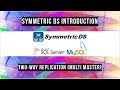 Two Way Database Replication with Symmetric DS (MySQL - SQL Server)