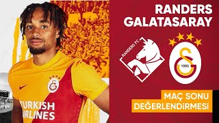 Randers 1-1 Galatasaray Maç Sonu Değerlendirmesi
