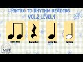 Mastering Basic Rhythms: Vol. 2 | Level 4 | Quarter, Eighth, Half Notes & Rests| Easy Rhythm Reading