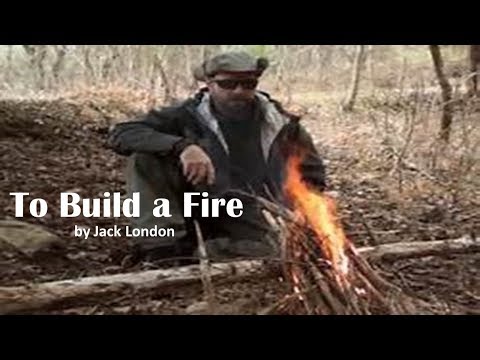 Learn English Through Story - To Build a Fire by Jack London Learn English Through Story - To Build a Fire by Jack London