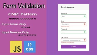 Form Validation in Javascript - CNIC Patteren and input only name