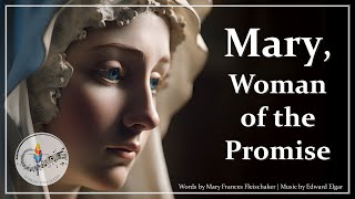 Mary, Woman of the Promise | Catholic Marian Hymn | Mary Song | Choir with Lyrics | Sunday 7pm Choir