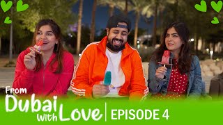 From Dubai With Love | Episode 4 | LAST EPISODE | Web Series