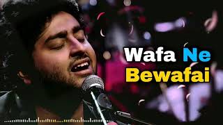 Wafa Ne Bewafai -💗 Arijit Singh, Neeti Mohan 💕 | Himesh Reshammiya || ARHMusic