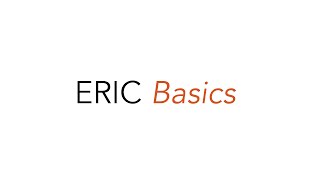 ERIC Basics