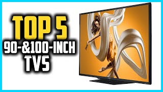 ▶️Best 90 inch 100 inch TVs in 2024