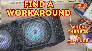 Repairing a Bluetooth speaker when there is no micro USB port.