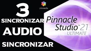 [03] Pinnacle Studio Ultimate 22 - Sincronizar Audio - Multi camara