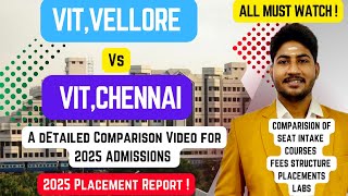 🏅VIT,VELLORE VS VIT,CHENNAI|Which is Better?Placements,Courses,Fees,Seat Intake|Detailed Comparison