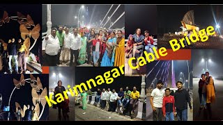 #karimnagarcablebridge #karimnagar #karimnagarnews #karimnagarbidda #karimnagardistrict #weekend