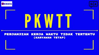 PKWTT / Perjanjian Kerja Waktu Tidak Tertentu - Presentasi || BudiRewata_Channel