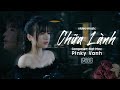 CHỮA LÀNH - PINKY VANH x ĐẠT MAX | OFFICIAL VIDEO MUSIC | Trả Anh Về Cho Người Ta, Em Về Với Cô Đơn