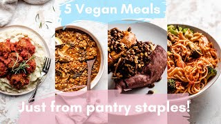 5 Easy Vegan Pantry Staple Meals | GF Recipes just using ingredients from your pantry!