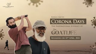 The GoatLife - Aadujeevitham: Corona Days | Blessy | Prithviraj Sukumaran | A.R Rahman | Amala Paul