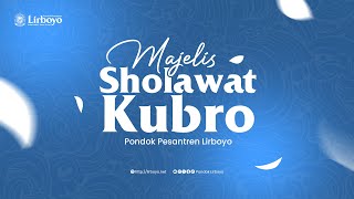 Majelis Sholawat Kubro Pondok Pesantren Lirboyo 1445 -1446 H. #7