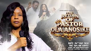 The Return of Pastor Ola Anosike | Super Sunday Service with The Bondservant of Christ John Anosike