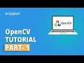 OpenCV Tutorial Part - 1 | OpenCV With Python | OpenCV Python Tutorial For Beginners | Simplilearn
