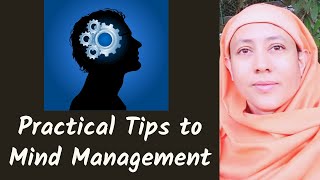 5 Practical Tips to Mind Management - Pravrajika Divyanandaprana