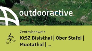 Mountainbike-tour in der Zentralschweiz: KtSZ Bisisthal | Ober Stafel | Muotathal | Schwyz