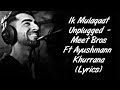 Ik Mulaqaat Unplugged Full Song LYRICS Ft Ayushmann Khurrana - Dream Girl | Meet Bros | SahilMix